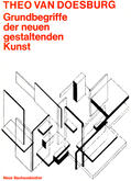 Doesburg |  Grundbegriffe der neuen gestaltenden Kunst | Buch |  Sack Fachmedien