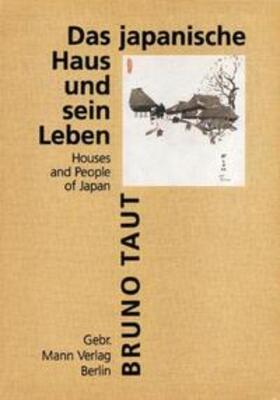 Taut / Speidel |  Das japanische Haus und sein Leben | Buch |  Sack Fachmedien