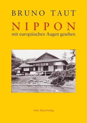 Taut / Speidel |  Nippon mit europäischen Augen gesehen | Buch |  Sack Fachmedien