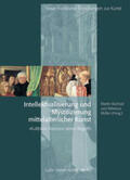 Büchsel / Müller |  Intellektualisierung und Mystifizierung mittelalterlicher Kunst | Buch |  Sack Fachmedien