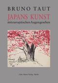 Taut / Speidel |  Japans Kunst mit europäischen Augen gesehen | Buch |  Sack Fachmedien