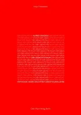 Freiesleben |  Alfred Grazioli. Der gedachte Raum | Buch |  Sack Fachmedien