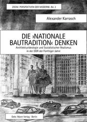 Karrasch |  Die ›Nationale Bautradition‹ denken | Buch |  Sack Fachmedien