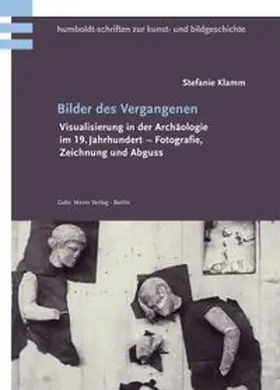 Klamm / Institut für Kunst- und Bildgeschichte der Humboldt-Universität zu Berlin |  Bilder des Vergangenen | Buch |  Sack Fachmedien