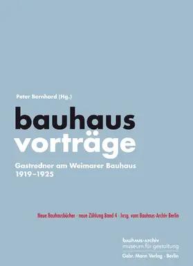 Bernhard |  bauhausvorträge | Buch |  Sack Fachmedien