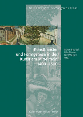 Büchsel / Droste / Wagner |  Kunsttransfer und Formgenese in der Kunst am Mi | Buch |  Sack Fachmedien