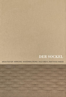 Haber / Hild und K | Der Sockel | Buch | 978-3-7861-2862-5 | sack.de