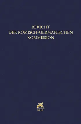 Römisch-Germanische Kommission des Deutschen Archäologischen Instituts |  Bericht der Römisch-Germanischen Kommission 101/102 (2020/2021)) | Buch |  Sack Fachmedien