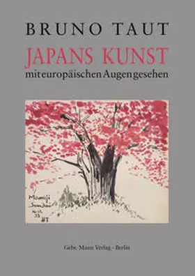 Taut / Speidel | Japans Kunst mit europäischen Augen gesehen | E-Book | sack.de