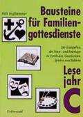 Hoffsümmer |  Bausteine für Familiengottesdienste. Lesejahr C | Buch |  Sack Fachmedien