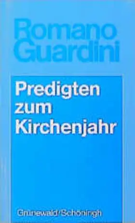 Becker / Guardini |  Predigten zum Kirchenjahr | Buch |  Sack Fachmedien