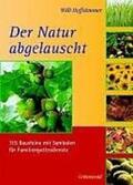 Hoffsümmer |  Der Natur abgelauscht | Buch |  Sack Fachmedien