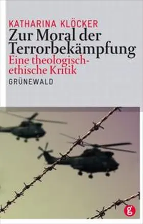 Klöcker |  Zur Moral der Terrorbekämpfung | Buch |  Sack Fachmedien
