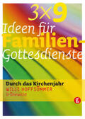 Hoffsümmer |  3 x 9 Ideen für Familiengottesdienste | Buch |  Sack Fachmedien