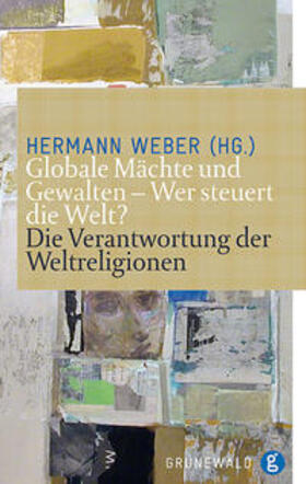 Weber | Globale Mächte und gewalten - Wer steuert die Welt? | Buch | 978-3-7867-2880-1 | sack.de