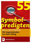 Hoffsümmer |  55 Symbolpredigten | Buch |  Sack Fachmedien