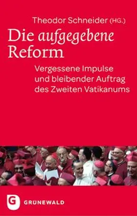 Schneider |  Die aufgegebene Reform | Buch |  Sack Fachmedien
