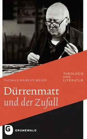 Meier |  Dürrenmatt und der Zufall | Buch |  Sack Fachmedien
