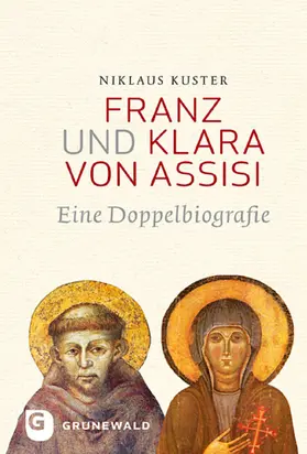Kuster |  Franz und Klara von Assisi | eBook | Sack Fachmedien