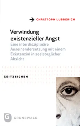 Lubberich |  Verwindung existenzieller Angst | Buch |  Sack Fachmedien