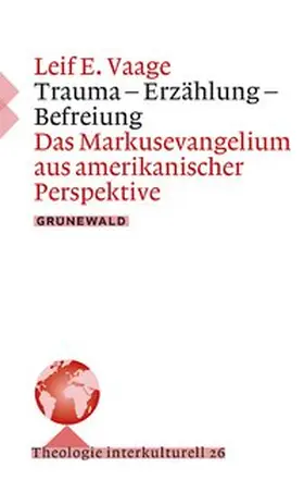 Vaage |  Trauma - Erzählung - Befreiung | Buch |  Sack Fachmedien