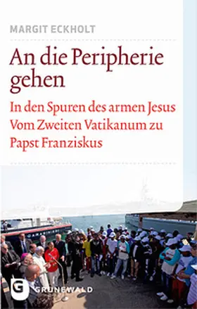 Eckholt |  An die Peripherie gehen | Buch |  Sack Fachmedien