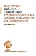 Weiler |  Gut leben - Taijmat Pujút | Buch |  Sack Fachmedien