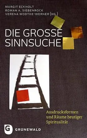 Eckholt / Siebenrock / Wodtke-Werner | Die große Sinnsuche | Buch | 978-3-7867-3074-3 | www.sack.de