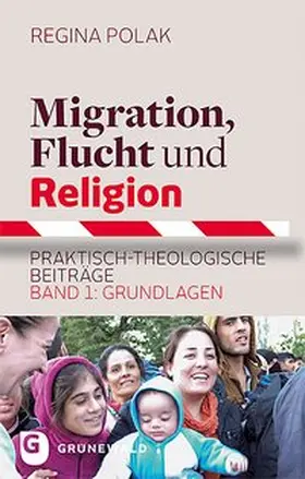 Polak |  Migration, Flucht und Religion | Buch |  Sack Fachmedien