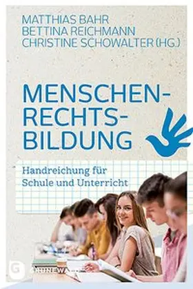 Bahr / Reichmann / Schowalter |  Menschenrechtsbildung | Buch |  Sack Fachmedien