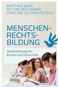 Bahr / Schowalter / Reichmann |  Menschenrechtsbildung | Buch |  Sack Fachmedien