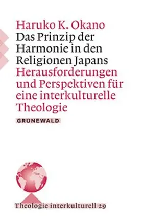 Okano |  Das Prinzip der Harmonie in den Religionen Japans | Buch |  Sack Fachmedien