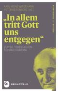 Wiesemann / Reifenberg |  "In allem tritt Gott uns entgegen" | Buch |  Sack Fachmedien