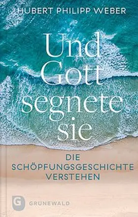 Weber |  Und Gott segnete sie | Buch |  Sack Fachmedien