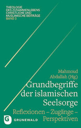 Abdallah | Grundbegriffe der islamischen Seelsorge | Buch | sack.de