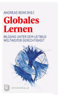 Benk |  Globales Lernen | Buch |  Sack Fachmedien