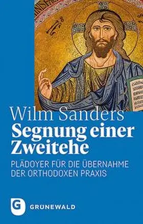 Sanders |  Segnung einer Zweitehe | Buch |  Sack Fachmedien