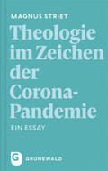 Striet |  Theologie im Zeichen der Corona-Pandemie | Buch |  Sack Fachmedien