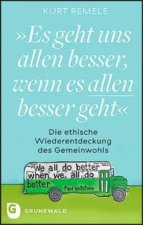 Remele |  "Es geht uns allen besser, wenn es allen besser geht" | Buch |  Sack Fachmedien