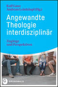 Gaus / Leinhäupl |  Angewandte Theologie interdisziplinär | Buch |  Sack Fachmedien