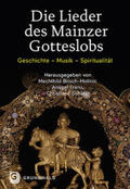 Bitsch-Molitor / Franz / Schäfer |  Die Lieder des Mainzer Gotteslobs | Buch |  Sack Fachmedien