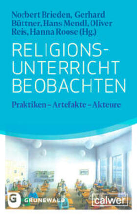 Brieden / Büttner / Mendl | Religionsunterricht beobachten | Buch | 978-3-7867-3276-1 | sack.de