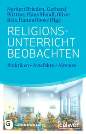 Brieden / Büttner / Mendl |  Religionsunterricht beobachten | Buch |  Sack Fachmedien