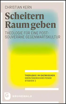 Kern |  Scheitern Raum geben | Buch |  Sack Fachmedien