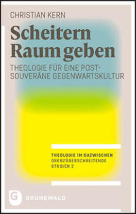 Kern | Scheitern Raum geben | Buch | 978-3-7867-3284-6 | sack.de