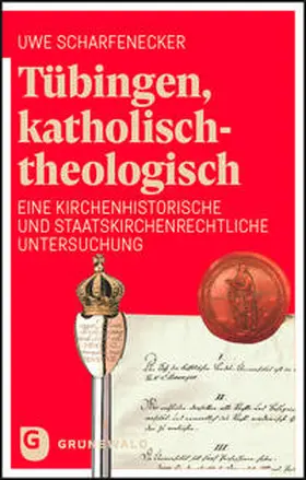 Scharfenecker |  Tübingen, katholisch-theologisch | Buch |  Sack Fachmedien