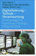 Proft / Heereman / Nover |  Digitalisierung - Technik - Verantwortung | Buch |  Sack Fachmedien