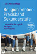 Mendl |  Religion erleben: Praxisband Sekundarstufe | Buch |  Sack Fachmedien