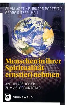 Arzt / Porzelt / Ritzer |  Menschen in ihrer Spiritualität ernst(er) nehmen | Buch |  Sack Fachmedien