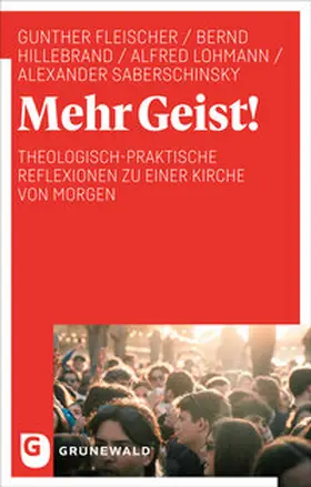 Fleischer / Hillebrand / Lohmann |  Mehr Geist! | Buch |  Sack Fachmedien